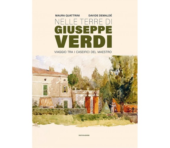 Nelle terre di Giuseppe Verdi. Viaggio tra i caseifici del Maestro - 2022