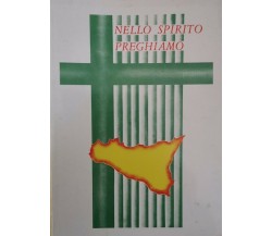 Nello spirito preghiamo, 2° Convegno Delle Chiese Di Sicilia,  1989 - ER