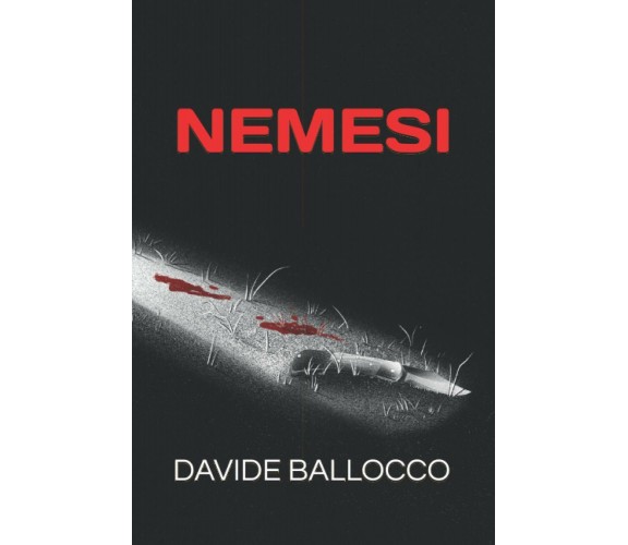 Nemesi di Davide Ballocco,  2020,  Indipendently Published