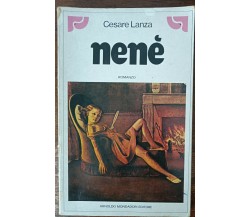 Nenè - Cesare Lanza - Arnoldo Mondadori,1977 - A
