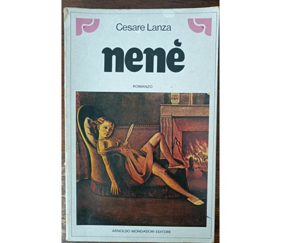 Nenè - Cesare Lanza - Arnoldo Mondadori,1977 - A