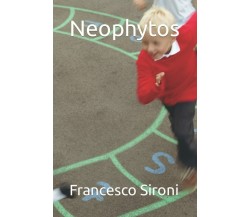 Neophytos di Francesco Wenhu Sironi,  2021,  Indipendently Published