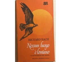 Nessun luogo è lontano di Richard Bach, 1992, Rizzoli