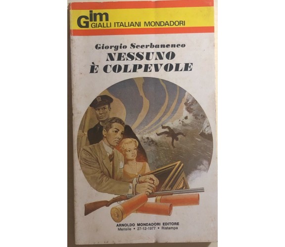 Nessuno è colpevole di Giorgio Scerbanenco, 1977, Arnoldo Mondadori Editore