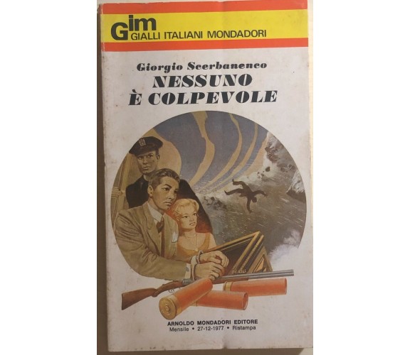 Nessuno è colpevole di Giorgio Scerbanenco, 1977, Arnoldo Mondadori Editore