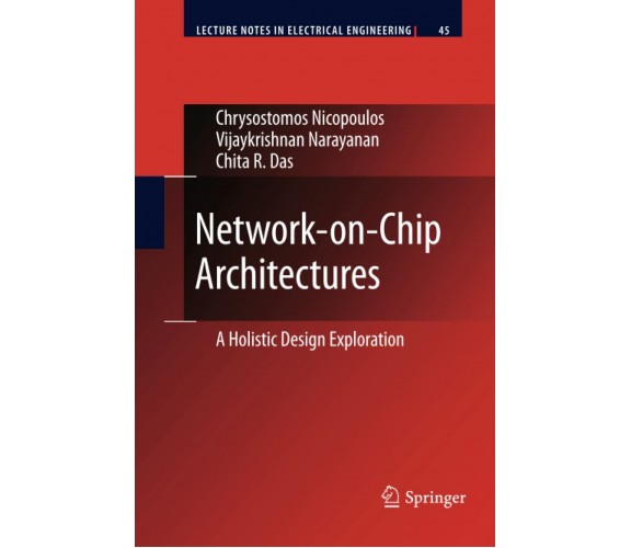 Network-on-Chip Architectures - Chita R. Das - Springer, 2012