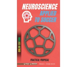 Neuroscience applied to soccer - Manuel J. Crespo García - Wanceulen, 2020