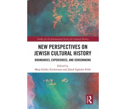 New Perspectives On Jewish Cultural History - Maja Gildin Zuckerman - 2021