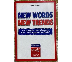 New Words New Trends - Bona Schmid - Sansoni -1997 - M