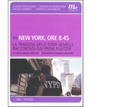 New York, ore 8.45 di S. Barillari - minimum fax, 2006
