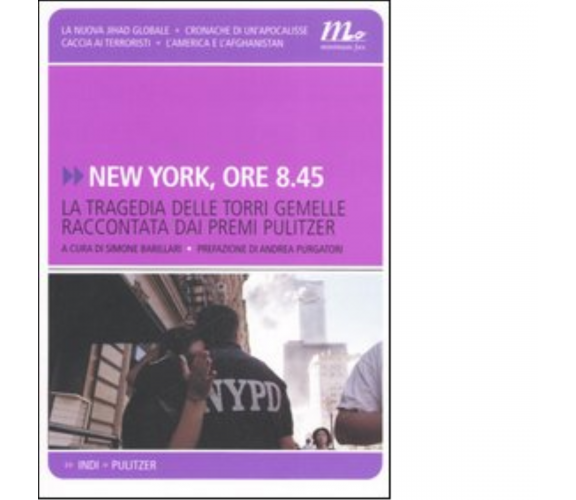 New York, ore 8.45 di S. Barillari - minimum fax, 2006