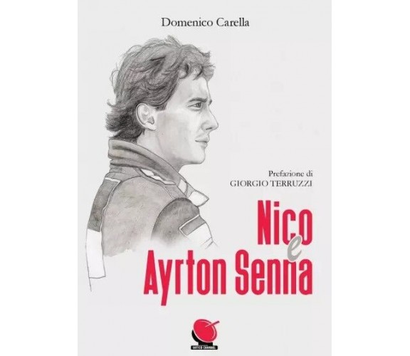  Nico & Ayrton Senna di Domenico Carella, 2023, Mitico Channel