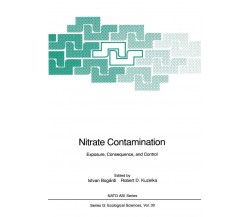 Nitrate Contamination - Istvan Bogardi - Springer, 2011