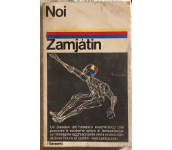 Noi di Evgénij Zamjàtin,  1972,  Garzanti