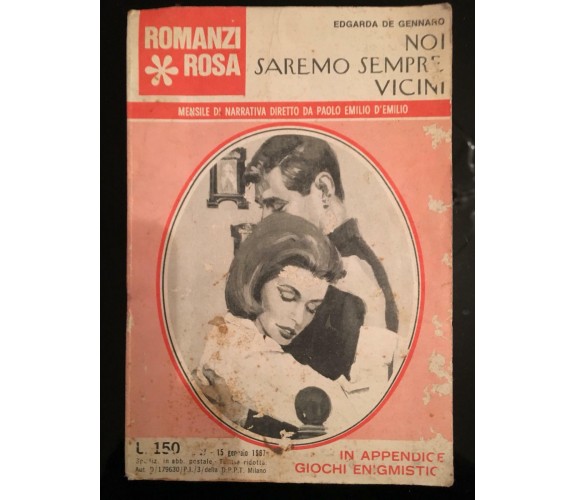 Noi saremo sempre vicini - i Edgarda De Gennaro,  Romantica Editrice - P