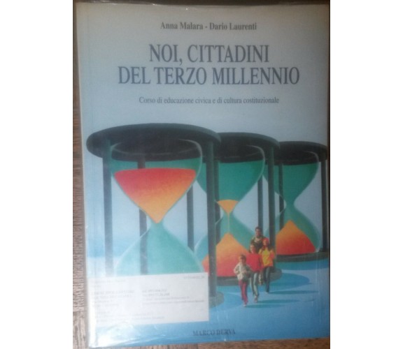 Noi,cittadini del terzo millennio-Anna Malara,Dario Laurenti-Marco Derva,2002-R