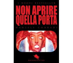 Non aprire quella porta	 di Daniele Corradi,  2016,  How2