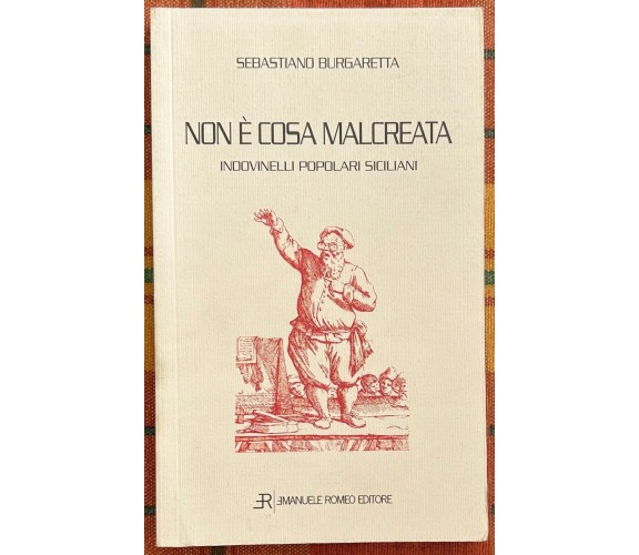 Non è cosa malcreata. Indovinelli popolari siciliani di Sebastiano Burgaretta,