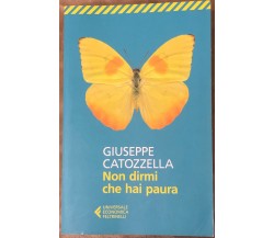 Non dirmi che hai paura di Giuseppe Catozzella,  2015,  Feltrinelli