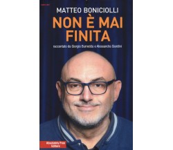 Non è mai finita -  Boniciolli, Burreddu, Giardini - Absolutely Free, 2017