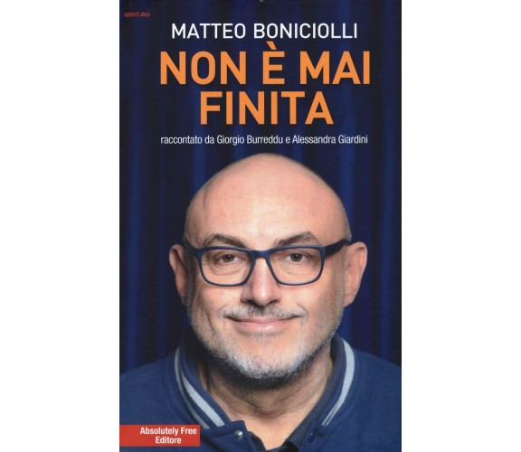 Non è mai finita -  Boniciolli, Burreddu, Giardini - Absolutely Free, 2017