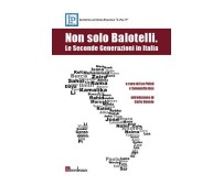 Non solo Balotelli le seconde generazioni in Italia di Simonetta Bisi Trentino,