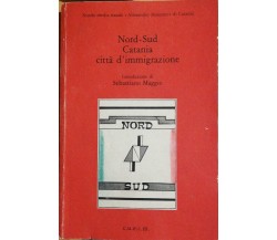 Nord-Sud Catania città d’immigrazione di Sebastiano Maggio -D