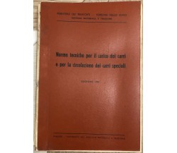 Norme tecniche per il carico dei carri e per la circolazione dei carri speciali 