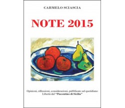 Note 2015, Carmelo Sciascia,  2016,  Youcanprint