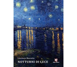 Notturni di luce	 di Lorenzo Marotta,  Algra Editore
