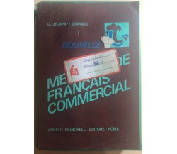 Nouvelle méthode de francais commercial di Luciani-guiraud,  1987,  Angelo Signo