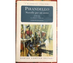 Novelle per un anno Volume primo di Luigi Pirandello, 2007, Newton Compton Ed