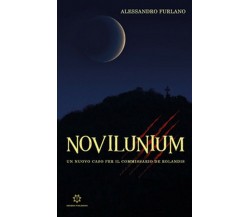 Novilunium. Un nuovo caso per il Commissario De Rolandis