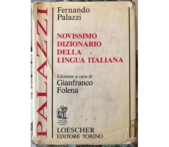 Novissimo dizionario della lingua italiana Palazzi di Fernando Palazzi, 1986, 