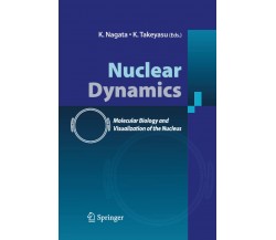 Nuclear Dynamics - K. Nagata - Springer, 2014
