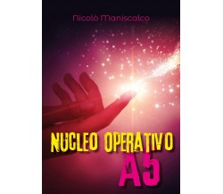 Nucleo Operativo A5	 di Nicolò Maniscalco,  2018,  Youcanprint