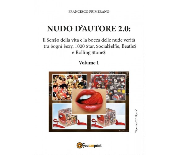 Nudo d’autore 2.0: Il $en$o della vita e la bocca delle nude verità tra $ogni $e