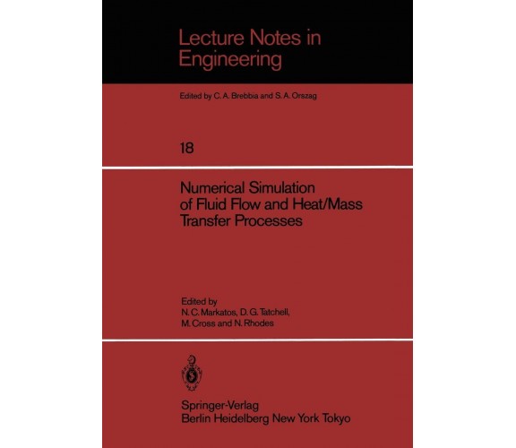 Numerical Simulation of Fluid Flow and Heat/Mass Transfer Processes - 1986