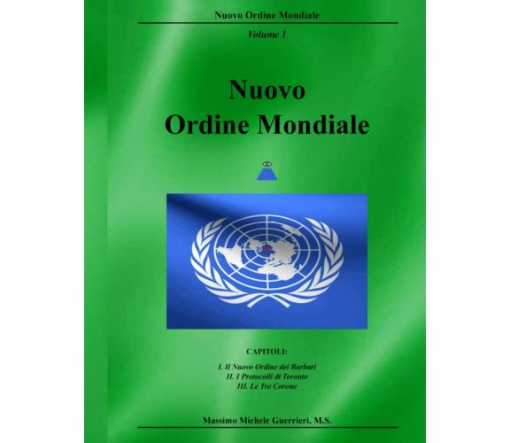 Nuovo Ordine Mondiale Come l’élite Controlla le Terre, I Copri e le Anime Di Tut