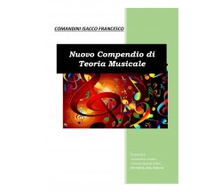 Nuovo compendio di teoria musicale di Isacco Francesco Comandini,  2020,  Youcan