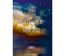 Nuvole e suoni di Alessio Tocci,  2019,  Kubera Edizioni