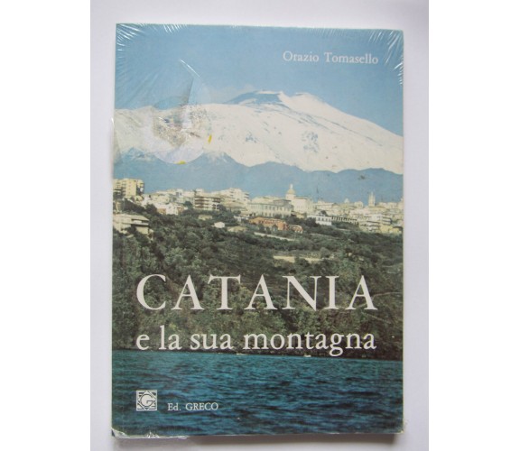 ORAZIO TOMASELLO - CATANIA E LA SUA MONTAGNA- 1987 - C