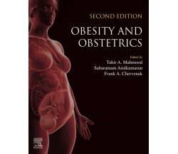 Obesity and Obstetrics - Tahir A. Mahmood - Elsevier, 2020