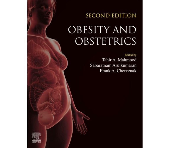 Obesity and Obstetrics - Tahir A. Mahmood - Elsevier, 2020