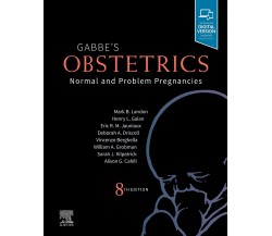 Obstetrics: Normal and Problem Pregnancies - Mark B. Landon, Henry L. Galan-2020