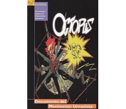  Octopus. Un fumetto basato sul Documento Umanista di Marcelo Aceituno, Carlos 