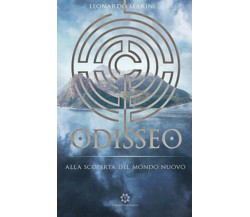 Odisseo. Alla scoperta del mondo nuovo	 di Marini Leonardo,  2019,  Genesis Publ