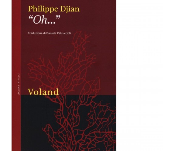 «Oh...» di Philippe Djian, 2013, Voland