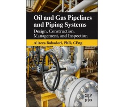 Oil and Gas Pipelines and Piping Systems - Alireza Bahadori - Elsevier, 2016