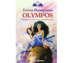 Olympos. Diario di una dea adolescente - Teresa Buongiorno - Salani,2013 - A